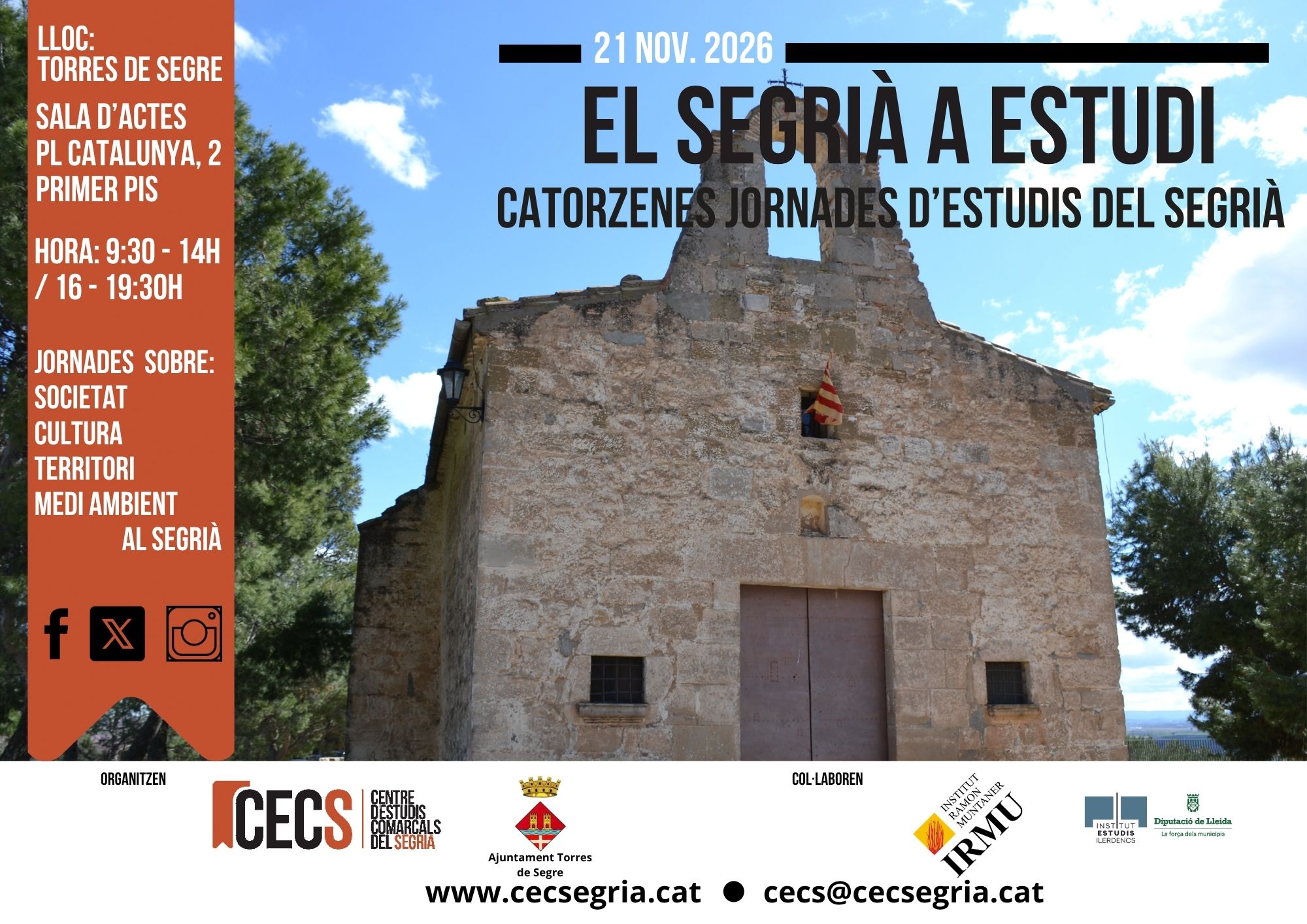 Cartell catorzenes Jornades El Segrià a Estudi el 21 de novembre a Torres de Segre, pl. Catalunya, 2, Sala d'Actes (1r pis) de 9 a 19:30h